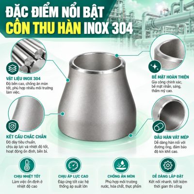 Đặc điểm nổi bật côn thu hàn inox 304