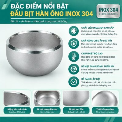 Đặc điểm nổi bật đầu bịt ống inox 304