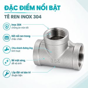 Đặc điểm nổi bật tê ren inox 304