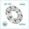 Mặt bích Inox Jis 10K DN80