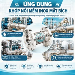 Ứng dụng Khớp nối mềm inox nối bích
